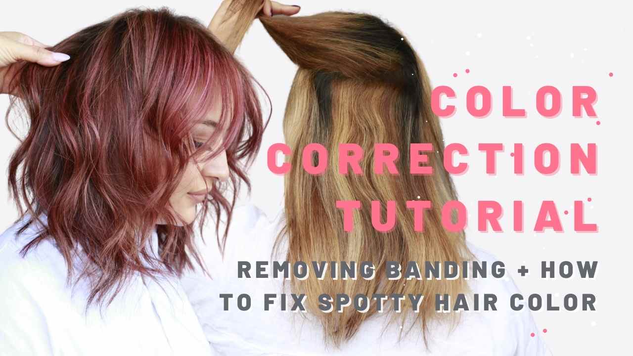 hair Color Correction and removing bands
