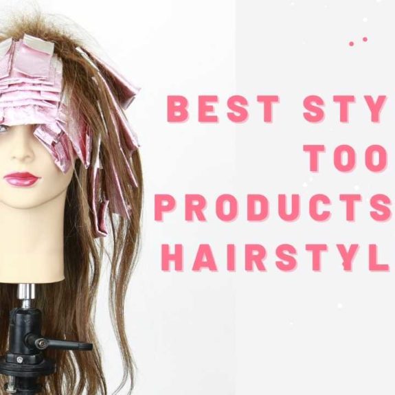 Best styling tools and products
