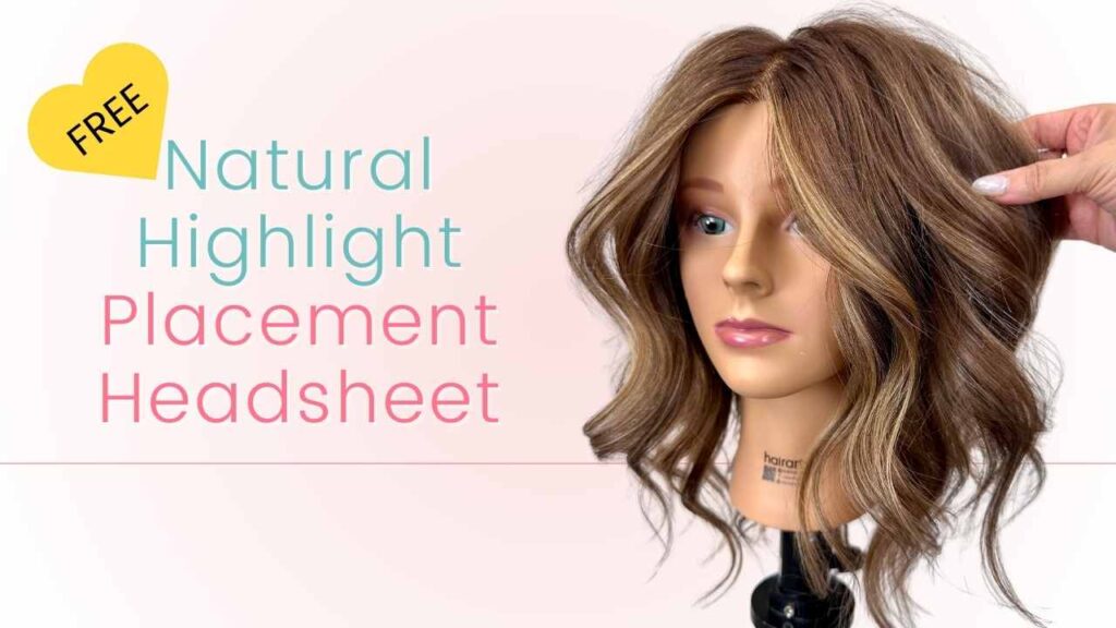 Natural Highlight Placement Headsheet