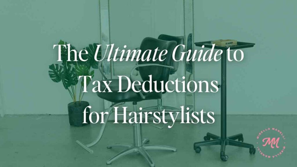 List of tax deductions for hairstylists